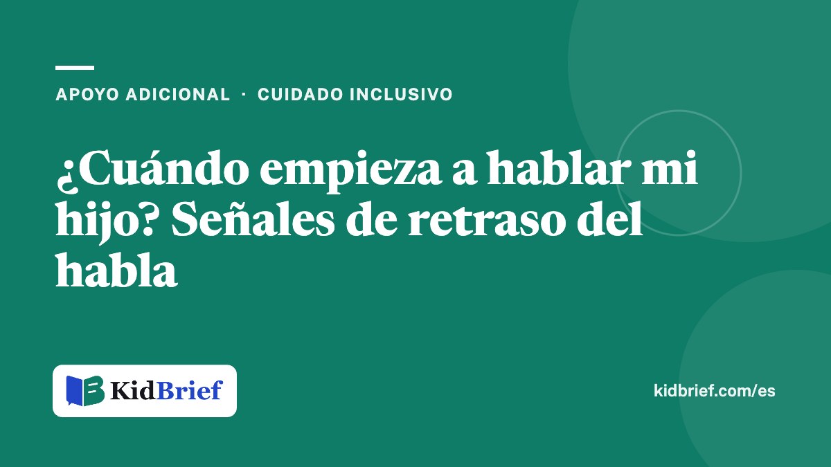 ¿Cuándo empieza a hablar mi hijo? Señales de retraso del habla