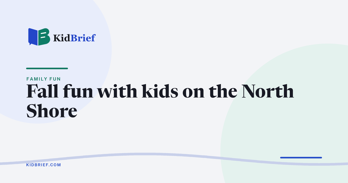 Fall fun with kids on the North Shore: 2026 guide