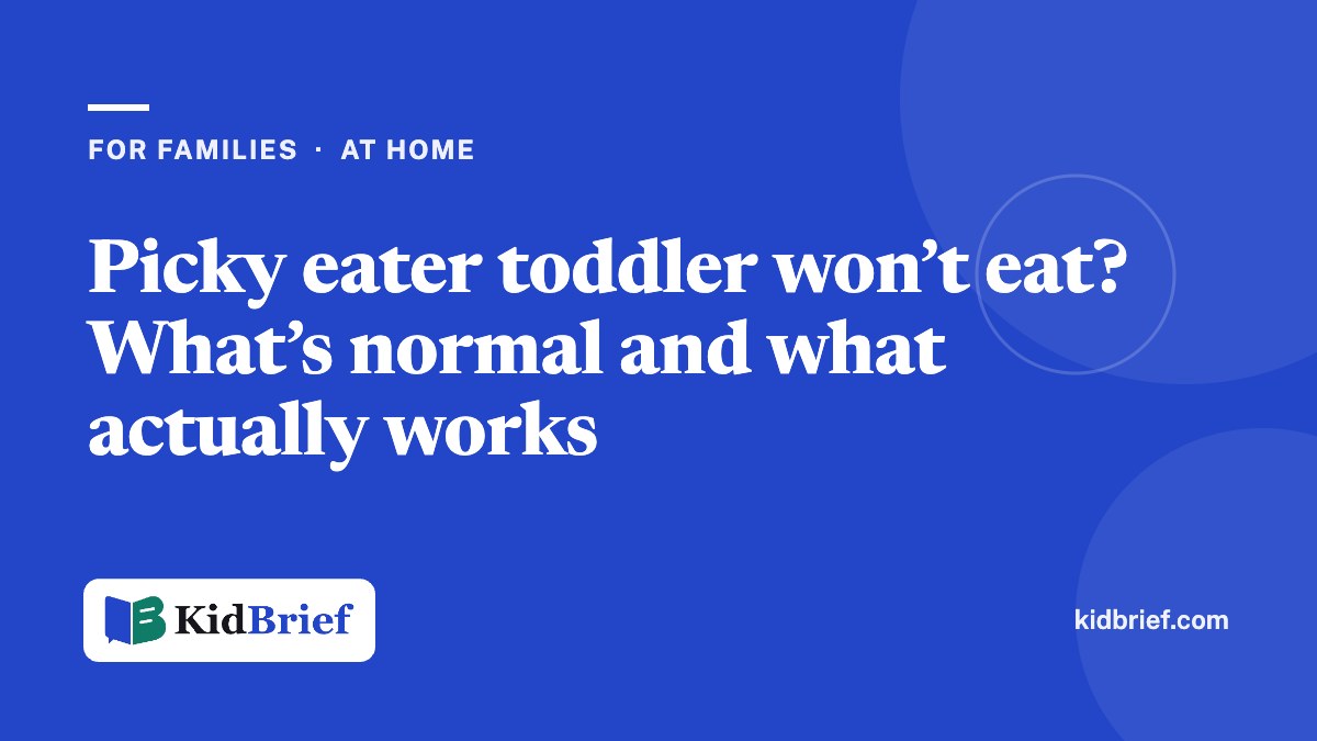 Picky eater toddler won’t eat? What’s normal and what actually works